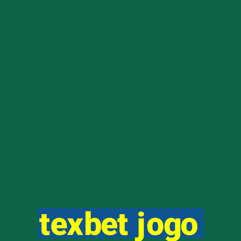 texbet jogo